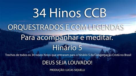 34 Novos Hinos Orquestrados CCB - Hinário 5 - Para acompanhar e meditar ...