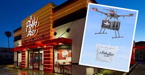 El Pollo Loco will test delivery via drone | Nation's Restaurant News