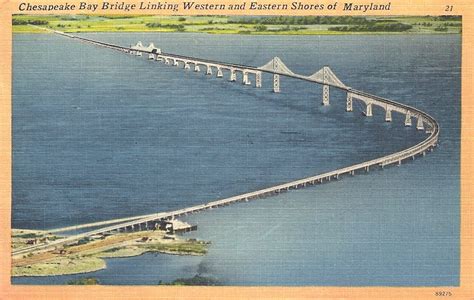 My Favorite Views: Maryland - Chesapeake Bay Bridge 1958