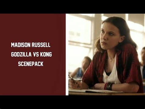 Madison Russell || godzilla vs kong scenepack || 1080p - YouTube