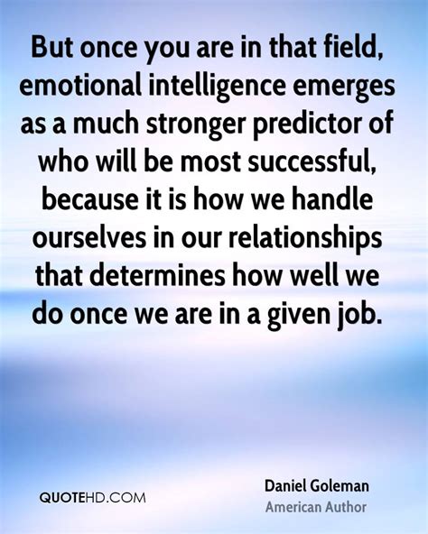 Emotional Intelligence Daniel Goleman Quotes. QuotesGram