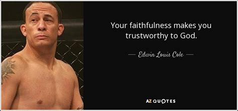 TOP 25 FAITHFULNESS QUOTES (of 217) | A-Z Quotes