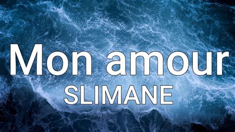 Slimane - Mon Amour (Paroles/Lyrics) Eurovision 2024 France - YouTube