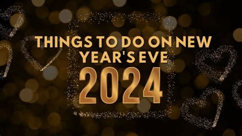 11 Things to Do on New Year's Eve - 2024