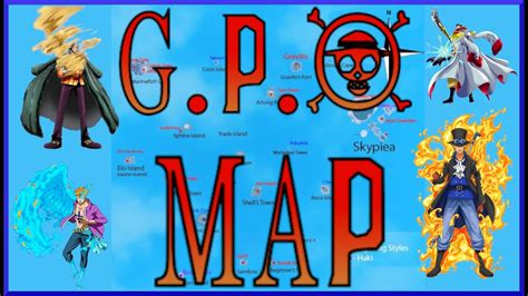 GPO Map . Grand Piece Online Map. - YouTube