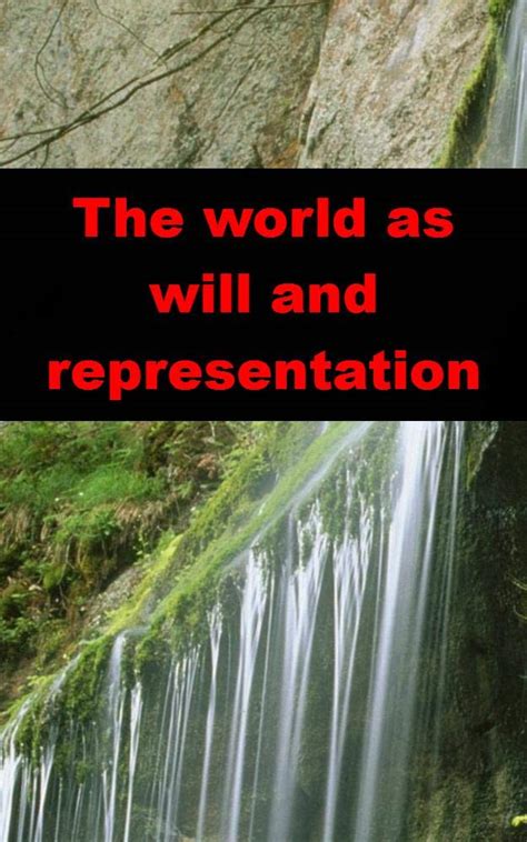 The world as will and representation by Ethyl Wuckert | Goodreads