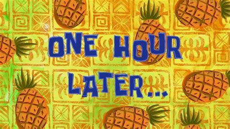 One Hour Later Meme Download From SpongeBob - Memes