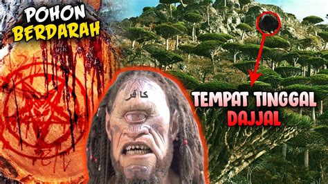 INILAH PULAU DAJJAL YANG MENYIMPAN BANYAK MISTERI - YouTube