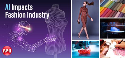 Artificial Intelligence Impacts Fashion Industry | N41