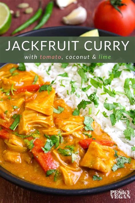 Creamy Jackfruit Curry with Tomato, Coconut & Lime - The Pesky Vegan