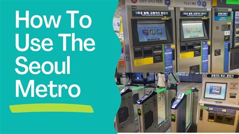 How to use the Metro In Seoul - YouTube