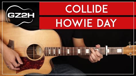 Collide Guitar Tutorial Howie Day Guitar Lesson |Easy Chords ...