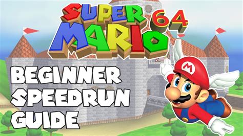 Super Mario 64 Speedrun Guide - Getting Started - YouTube