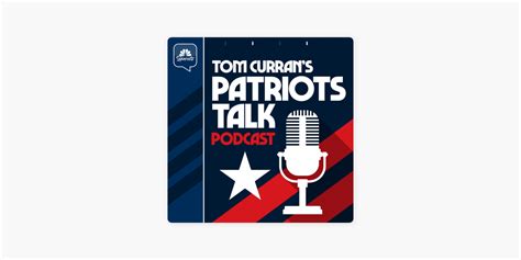 ‎Tom Curran’s Patriots Talk Podcast on Apple Podcasts