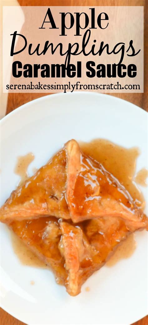 apple dumplings caramel sauce on a white plate with text overlay that ...