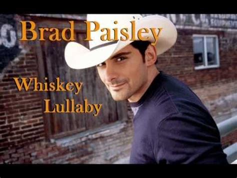 Brad Paisley feat. Alison Krauss - Whiskey Lullaby (full HQ w/ LYRICS ...