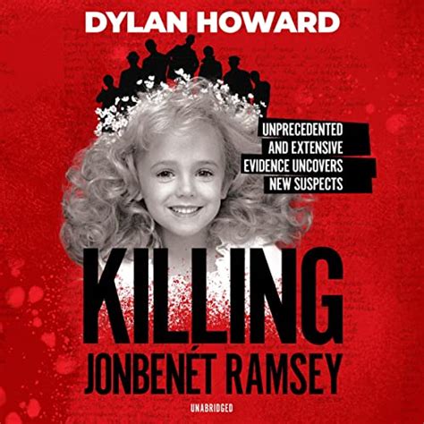 Amazon.com: Killing JonBenét Ramsey: Unprecedented, Extensive Evidence ...