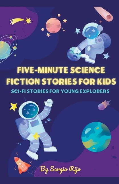 Five-Minute Science Fiction Stories for Kids: Sci-Fi Stories for Young ...