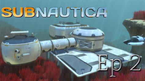 Building My First Base Subnautica Ep 2 - YouTube