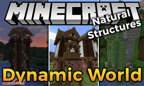 Dynamic World Mod 1.15.2 (Natural Structures) - Mc-Mod.Net