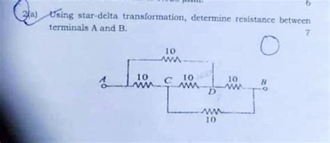 Solved 2(a) Using star-delta transformation, determine | Chegg.com