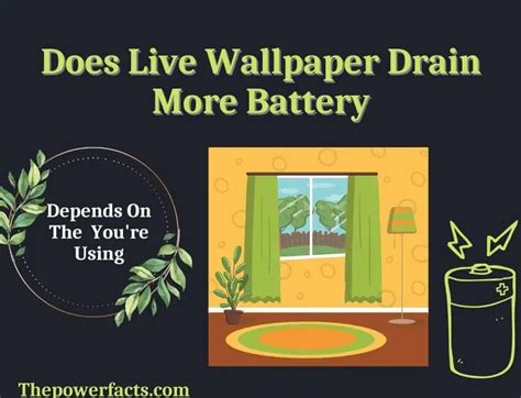 Does Live Wallpaper Drain More Battery? (Full Explanation) - The Power ...