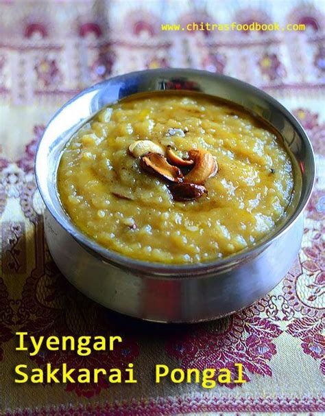 Iyengar Sakkarai Pongal - Sweet Pongal | Recipe | Sweet pongal recipe ...