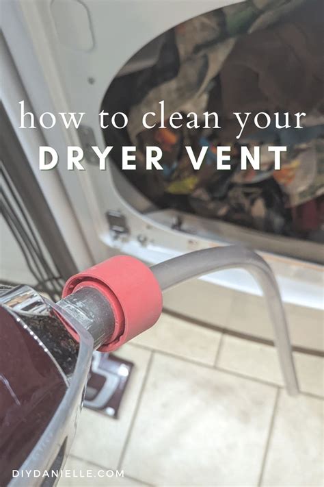 How to Clean Your Dryer Vent - DIY Danielle®