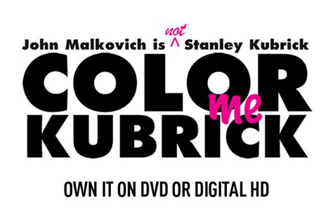 Color Me Kubrick | A Magnolia Pictures Film | Starring John Malkovich ...