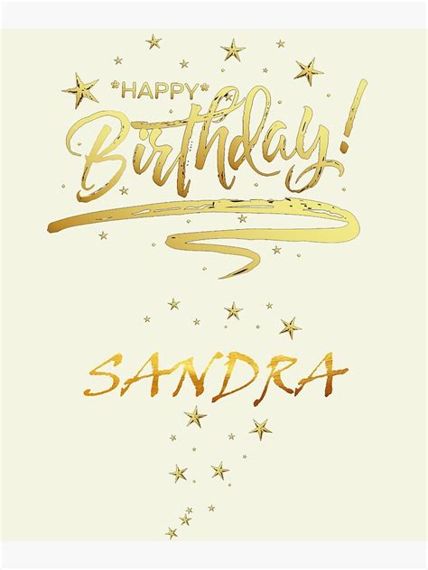 "HAPPY BIRTHDAY SANDRA : Unique & Special Gift that Customs on your ...