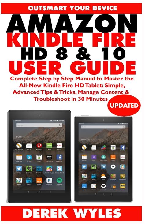 Amazon Kindle Fire HD 8 & 10 User Guide (Updated): Complete Step by ...