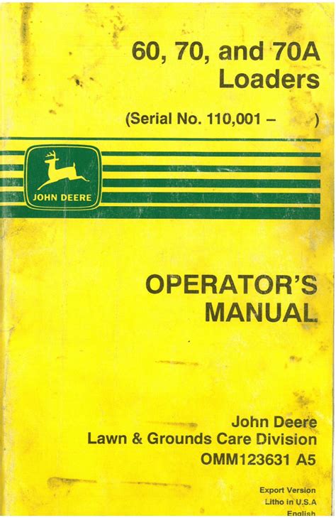 John Deere Lawn and Garden Tractor Loaders 60 70 70A Operators Manual ...