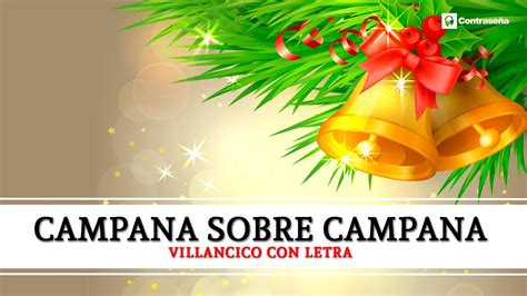 Campana Sobre Campana, Campanas de Belén, Villancicos Navideños de ...