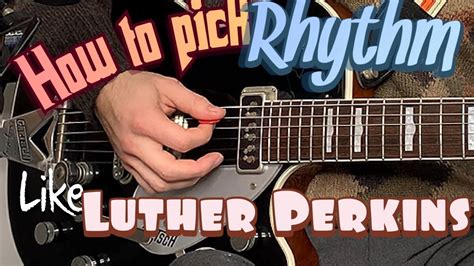 Luther Perkins Rhythm Guitar Style In 6 Exercises - Adrian Whyte Chords ...