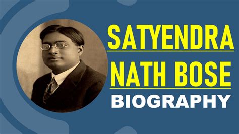 Satyendra Nath Bose – Biography, Education, Works & Books | #1 BIOGRAPHY