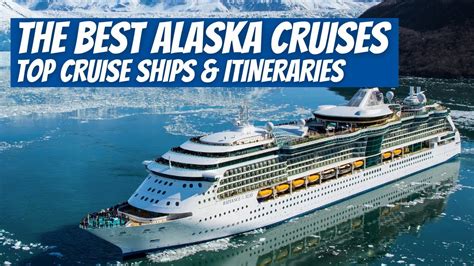 10 Best Alaska Cruises for 2022! Best New Cruise Ships and Itineraries ...