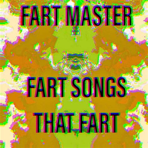 ‎Fart Songs That Fart - Album by Fart Master - Apple Music