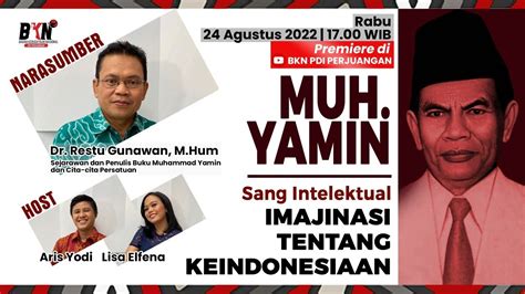 Muh Yamin Sang Intelektual: Imajinasi Tentang Keindonesiaan - YouTube