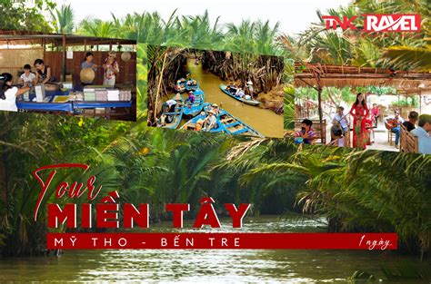 Tour Miền Tây 1 ngày: Mỹ Tho - Bến Tre | TNK Travel