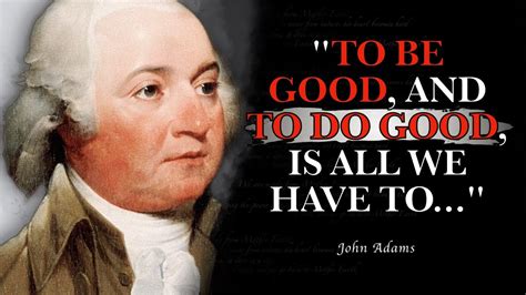 Top Famous JOHN ADAMS Quotes of ALL TIME - YouTube