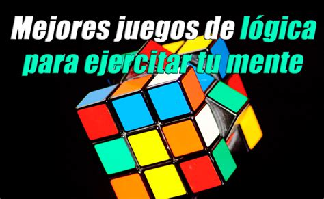 10 Juegos De Lógica Para Ejercitar Tu Mente Desde El Móvil