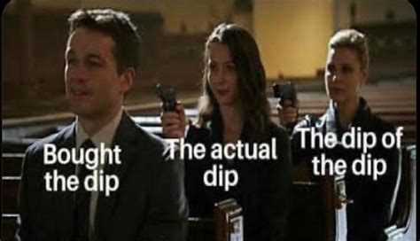 Buy the Dip: Image Gallery (List View) | Know Your Meme