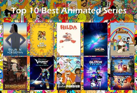 Top 10 Best Netflix Animated Series by Deadpoolguy77 on DeviantArt