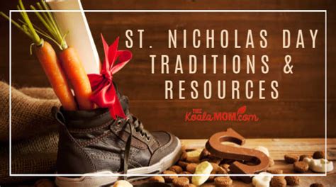 Celebrate St Nicholas Feast Day with these traditions! • The Koala Mom