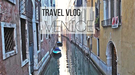 Our Venice Travel Vlog | Musings on Momentum