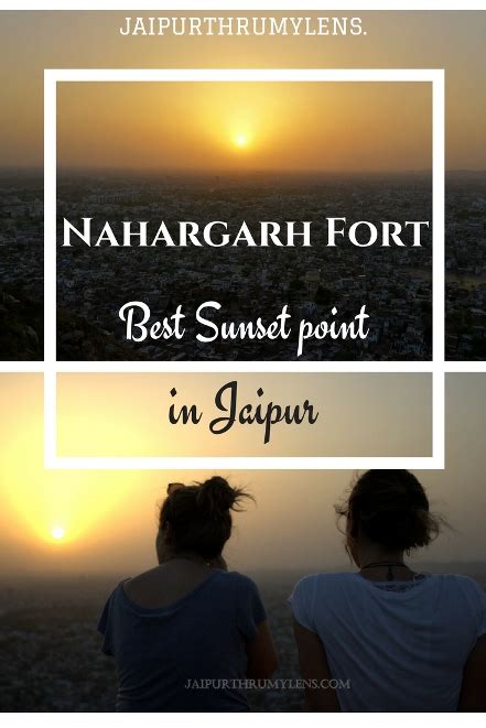 Where To Watch A Sunset In Jaipur? Nahargarh Fort Sunset Guide ...