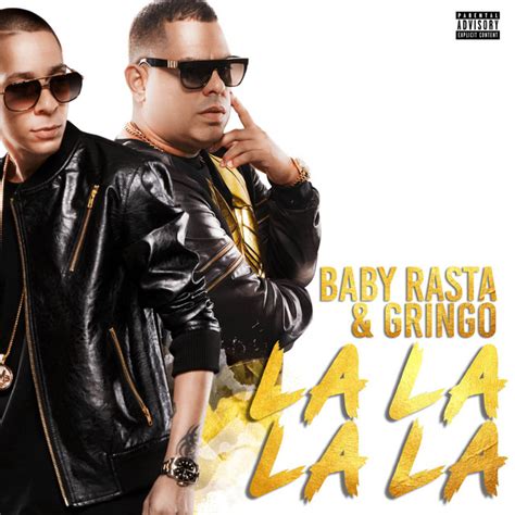 La, La, La, La - song and lyrics by Baby Rasta & Gringo | Spotify