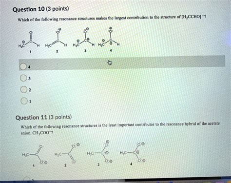 SOLVED: Question 10 (3 points) Which of the following resonance ...