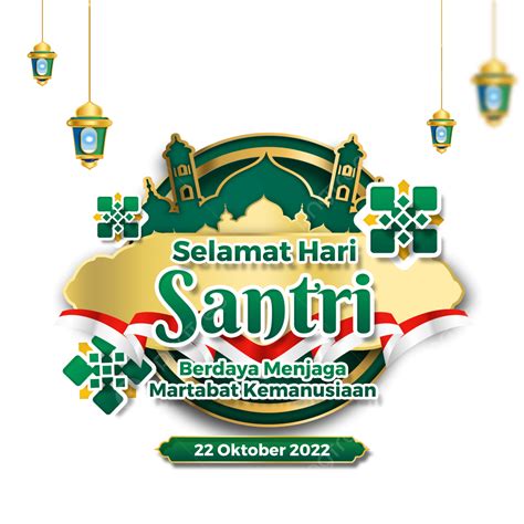 Hình ảnh Ucapan Hari Santri Nasional 2022 PNG , Hari Santri 2022, Hari ...