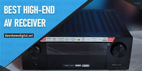 Best High-End Receivers in 2024 [Premium AVR's]